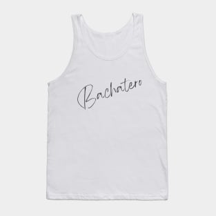 Bachatero (Handwriting) Tank Top